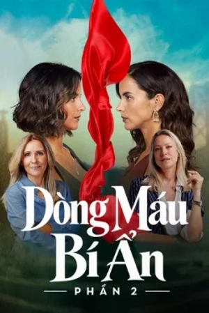 Dòng Máu Bí Ẩn (Phần 2)